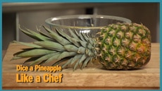 Dice Pineapple Like a Chef