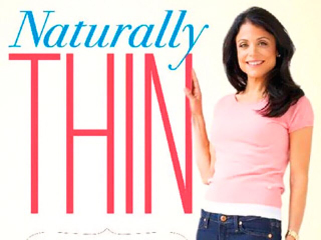 Naturally Thin: Unleash Your SkinnyGirl and Free Yourself from a