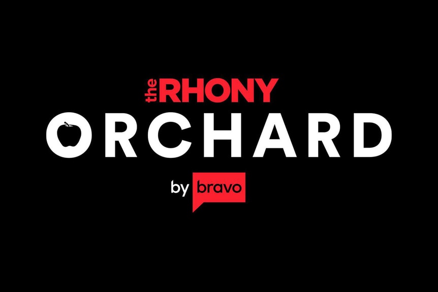 The RHONY Orchard by Bravo logo over a black background.